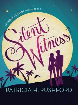 [Jennie McGrady Mysteries 02] • Silent Witness